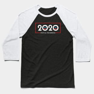Vinny 2020 - Stop All the Barking Baseball T-Shirt